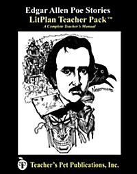 Litplan Teacher Pack: E. A. Poe Stories (Paperback)