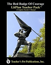 Litplan Teacher Pack: The Red Badge of Courage (Paperback)