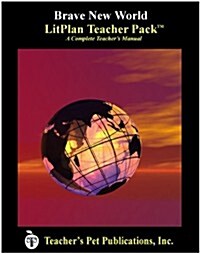 Litplan Teacher Pack: Brave New World (Paperback)