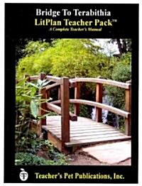 Litplan Teacher Pack: Bridge to Terabithia (Paperback)