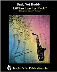 Litplan Teacher Pack: Bud Not Buddy (Paperback)