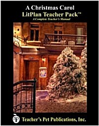 Litplan Teacher Pack: A Christmas Carol (Paperback)