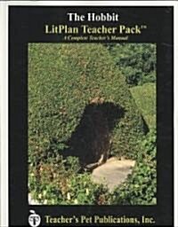 Litplan Teacher Pack: The Hobbit (Paperback)