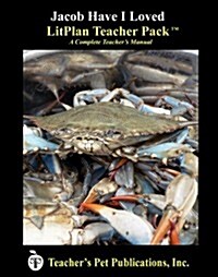 Litplan Teacher Pack: Jacob Have I Loved (Paperback)