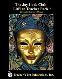 Litplan Teacher Pack: The Joy Luck Club (Paperback)