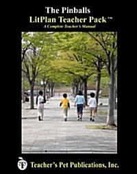 Litplan Teacher Pack: The Pinballs (Paperback)