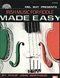 Irish Music for Fiddle Made Easy (Paperback, Compact Disc)