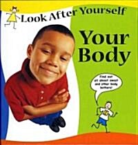 Your Body (Library Binding)