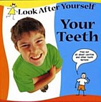 Your Teeth (Library Binding)