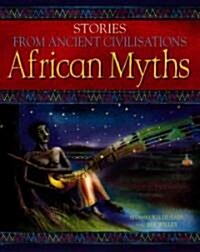 African Myths (Library Binding)