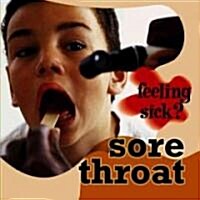 Sore Throat (Library Binding)