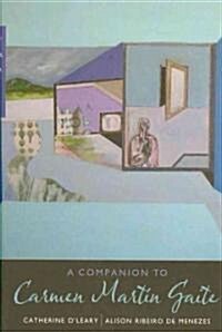 A Companion to Carmen Martin Gaite (Hardcover)