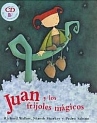 Juan y los Frijoles Magicos [With CD] = Jack and the Beanstalk (Paperback)
