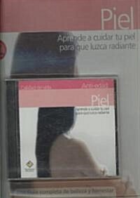 Piel y anti-edad/ Skin and Anti-Aging (Paperback, Compact Disc, PCK)