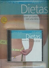 Dietas y anti-edad/ Diets And Anti-Aging (Paperback, Compact Disc, PCK)