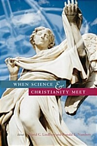 When Science & Christianity Meet (Paperback, Reprint)