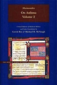 On Asthma, Volume 2: Critical Editions of Hebrew and Latin Translations (Hardcover)