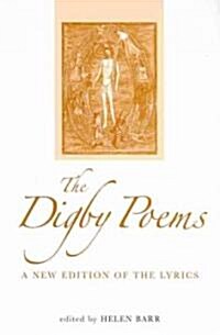 The Digby Poems : A New Edition of the Lyrics (Paperback)