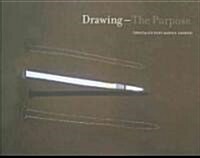 Drawing : The Purpose (Paperback)