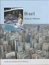 Brazil : Modern Architectures in History (Paperback)