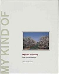 My Kind of County: Door County, Wisconsin (Hardcover)