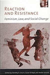 Reaction and Resistance: Feminism, Law, and Social Change (Paperback)