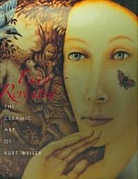 Eden Revisited: The Ceramic Art of Kurt Weiser (Hardcover, 2, Revised)