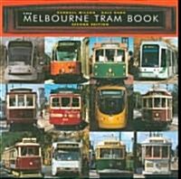 The Melbourne Tram Book (Paperback, 2)