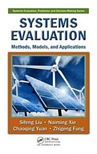Systems Evaluation: Methods, Models, and Applications (Hardcover)
