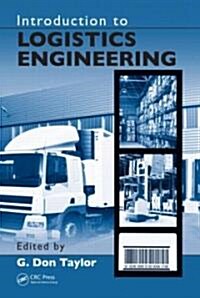 Introduction to Logistics Engineering (Hardcover)