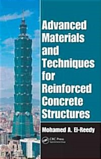 Advanced Materials and Techniques for Reinforced Concrete Structures (Hardcover)