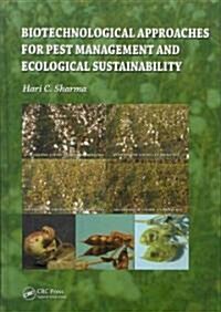 Biotechnological Approaches for Pest Management and Ecological Sustainability (Hardcover)