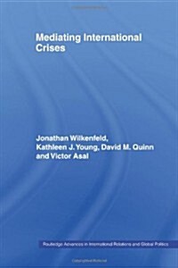 Mediating International Crises (Paperback)