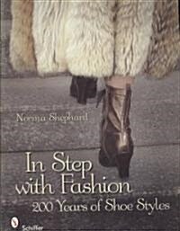 In Step with Fashion: 200 Years of Shoe Styles (Paperback)