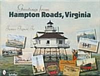 Greetings from Hampton Roads, Virginia (Hardcover)