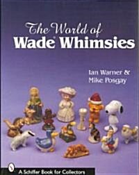The World of Wade Whimsies (Paperback)