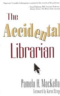 The Accidental Librarian (Paperback)