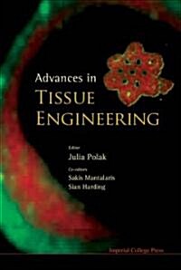Advances in Tissue Engineering (Hardcover)