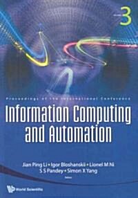 Information Computing and Automation - Proceedings of the International Conference (in 3 Volumes) (Paperback)