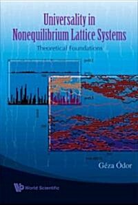 Universality in Nonequilibrium Lattice Systems: Theoretical Foundations (Hardcover)
