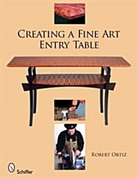 Creating a Fine Art Entry Table (Paperback)