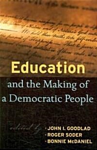Education And The Making Of A Democratic People (Paperback)