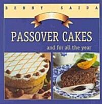 Passover Cakes: And for All the Year (Hardcover)