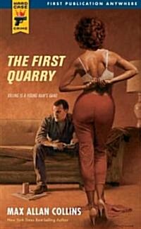 The First Quarry (Paperback)