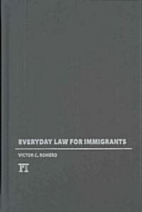 Everyday Law For Immigrants (Hardcover)
