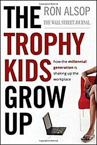 Trophy Kids Grow Up (Hardcover)