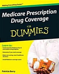 Medicare Prescription Drug Coverage For Dummies (Paperback)