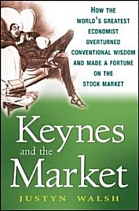 Keynes and the Market (Hardcover)