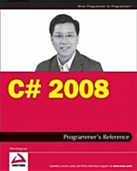 C# 2008 Programmers Reference (Paperback)
