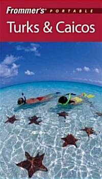 Frommers Portable Turks and Caicos (Paperback, 2 Rev ed)